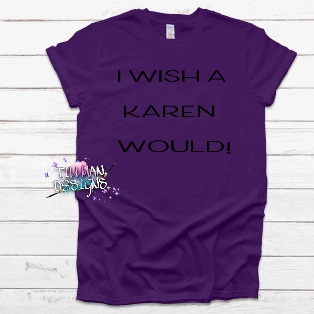 The Karen Tee